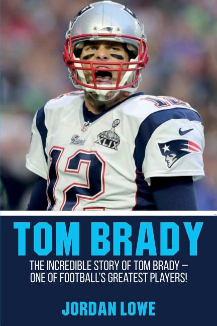 Today's Sports Greats: Tom Brady (Paperback) 