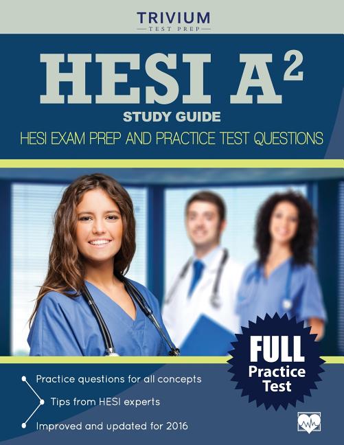 HESI A2 Study Guide in Paperback by Hesi A2 Study Guide Team