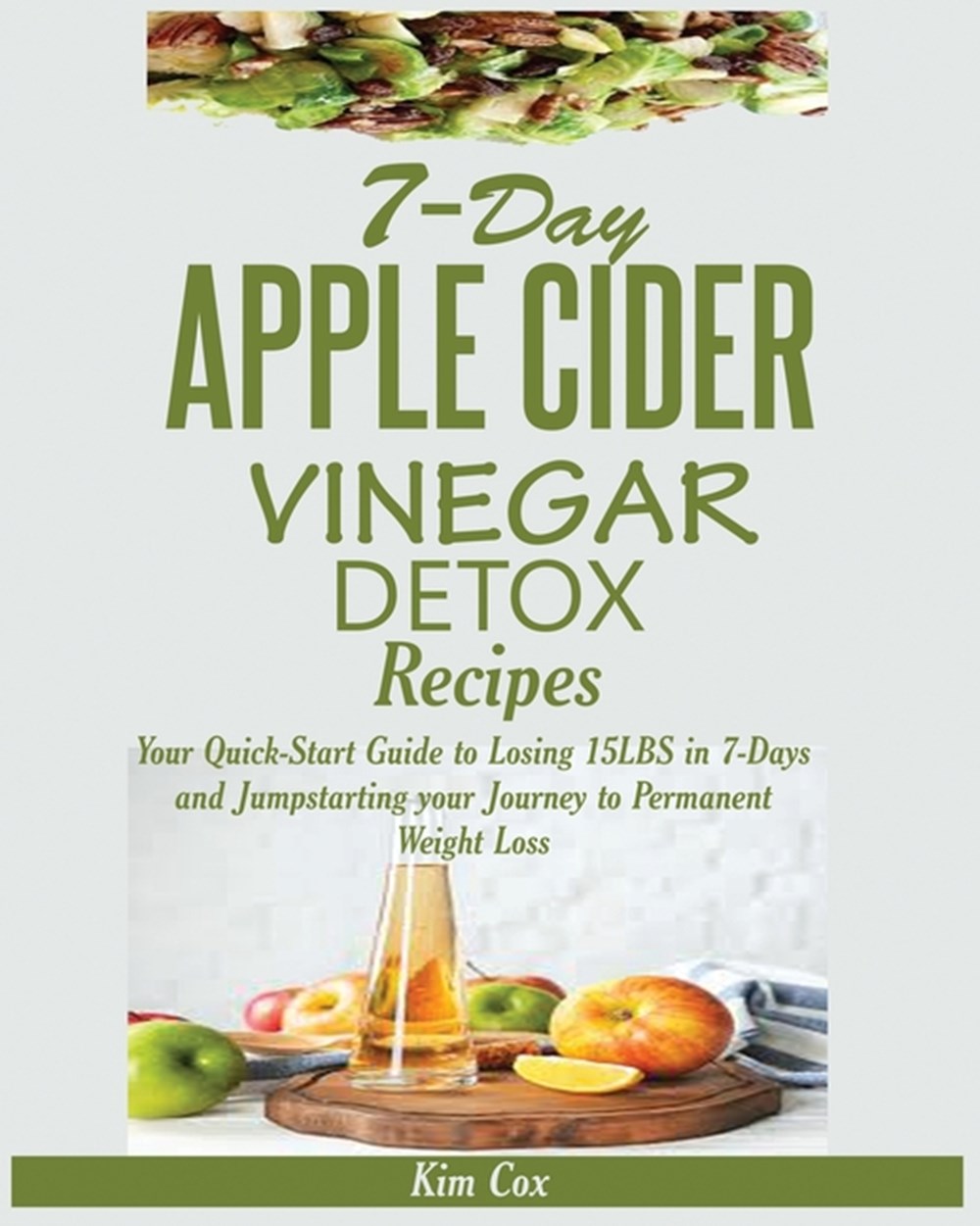 7-day-apple-cider-vinegar-detox-recipes-in-paperback-by-kim-cox