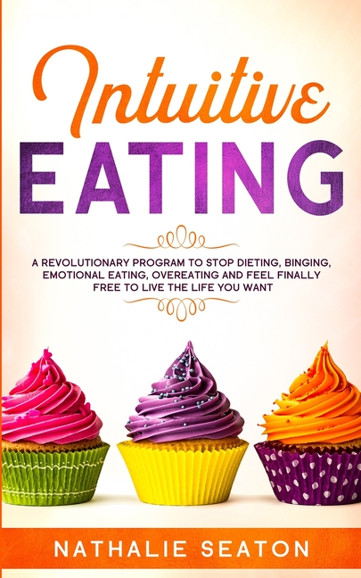 intuitive eating a revolutionary program that works book buy