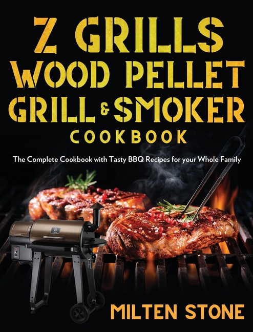 Buy Z Grills Wood Pellet Grill & Smoker Cookbook: The Complete Cookbook ...