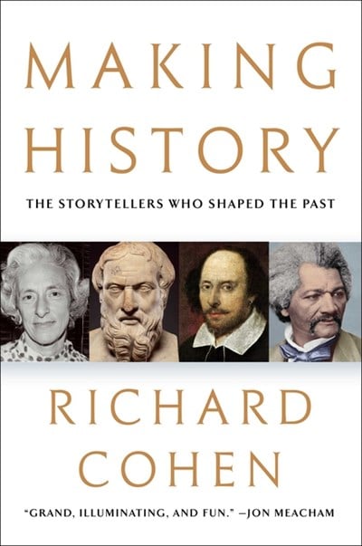  Making History: The Storytellers Who Shaped the Past