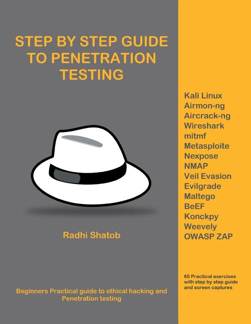 Web Penetration Testing: Step-By-Step Guide In Paperback By Radhi Shatob