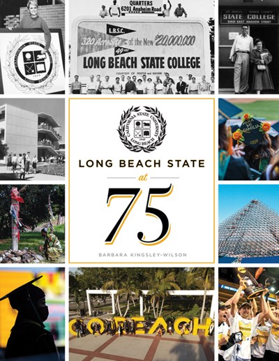  Long Beach State at 75