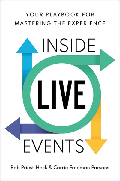  Inside Live Events: Your Playbook for Mastering the Experience