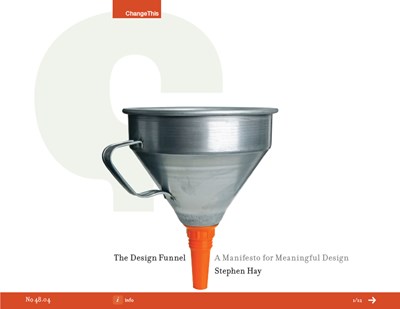 The Design Funnel: A Manifesto for Meaningful Design