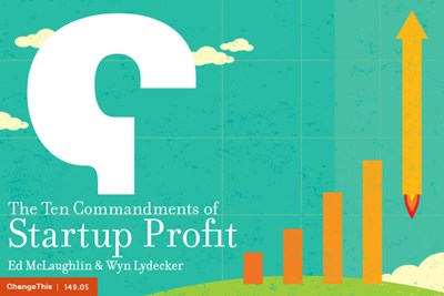 The Ten Commandments of Startup Profit