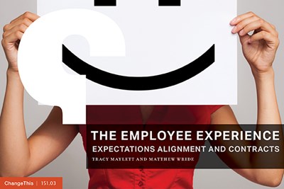 The Employee Experience: Expectations Alignment and Contracts