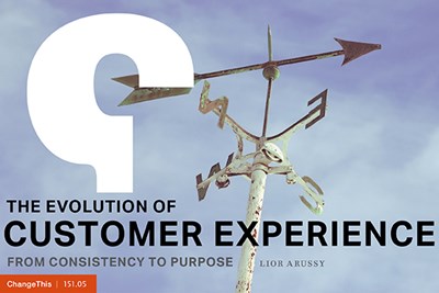 The Evolution of Customer Experience: From Consistency to Purpose