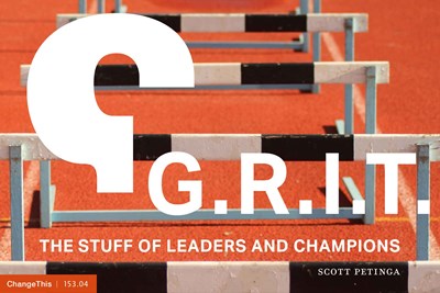 G.R.I.T.: The Stuff of Leaders and Champions