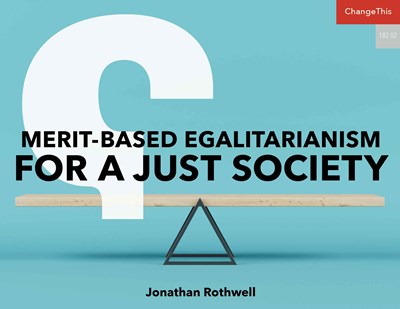 Merit-Based Egalitarianism for a Just Society