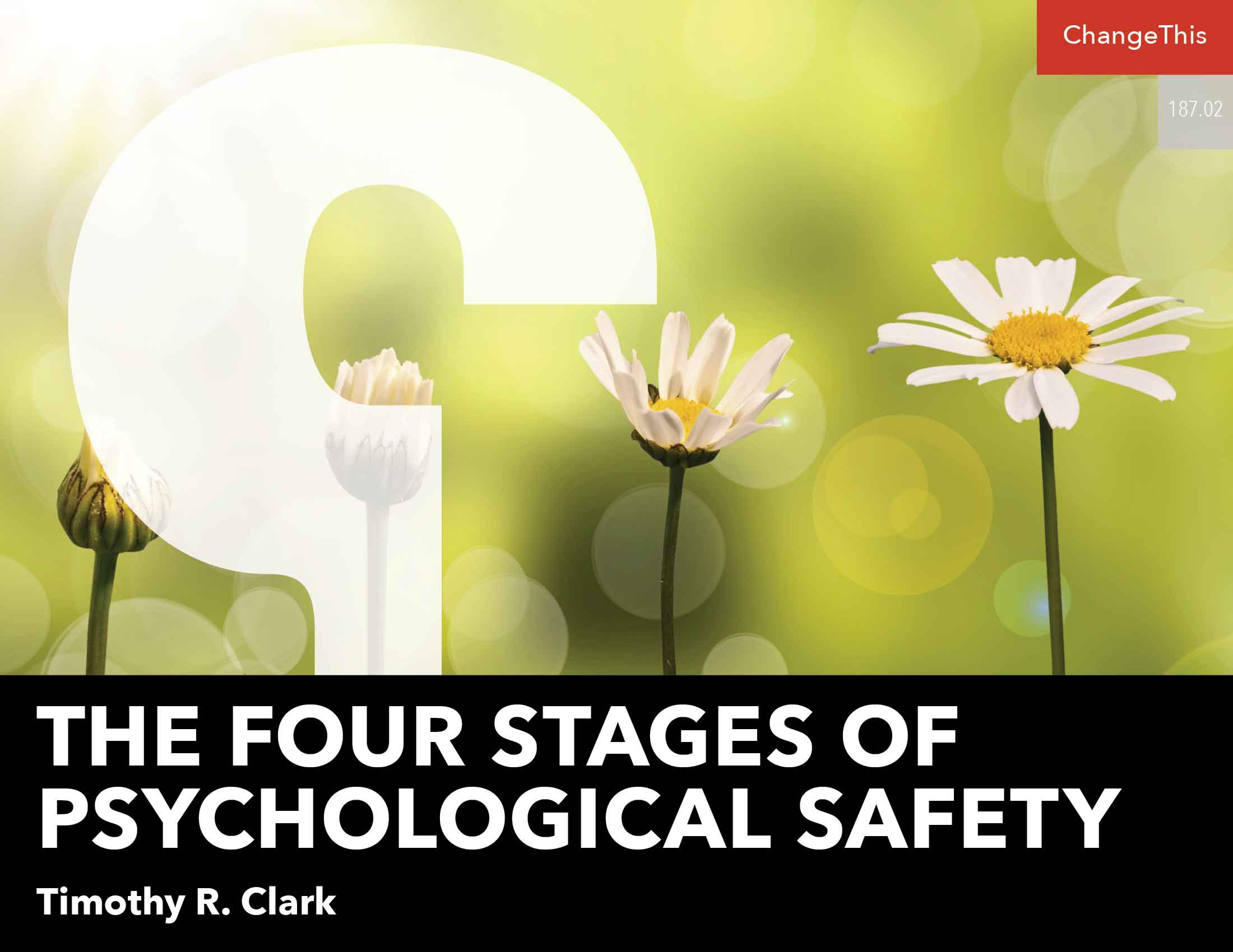 the-four-stages-of-psychological-safety