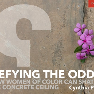 Defying the Odds: How Women of Color Can Shatter the Concrete Ceiling