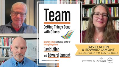 'Getting Things Done with Others': An Interview with David Allen and Edward Lamont